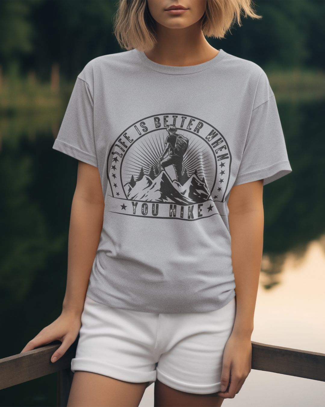 Life Is Better When You Hike