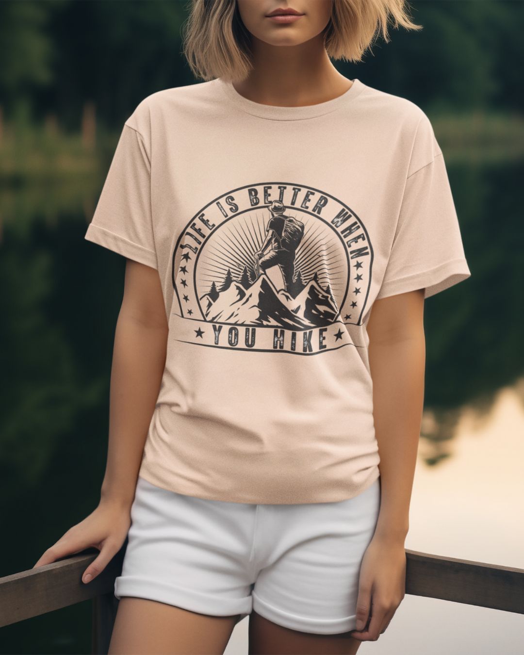 Life Is Better When You Hike